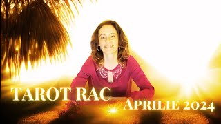 🌈TAROT RAC🌈 APRILIE 2024🌈 [upl. by Emile]