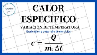 Calor especifico – Calculo de Variación de Temperatura [upl. by Idnahr]