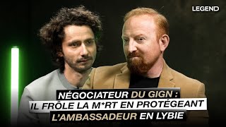 Négociateur du GIGN  Il frôle la mrt en protégeant lambassadeur de Lybie [upl. by Drucie]