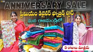 Anniversary Sale Running on Premium Designer Fabrics for 5 daysRajahmundryDesignerfabrics [upl. by Yolande466]