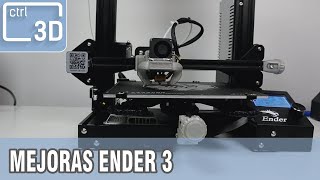 MEJORAS OBLIGATORIAS ENDER 3  Video en Español [upl. by Duwalt774]