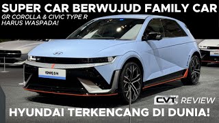 BELI MOBIL INI KALIAN BISA DISAYANG KELUARGA DAN TETAP BISA SENANG2 SAAT WEEKEND IONIQ 5 N WORTH IT [upl. by Najar]