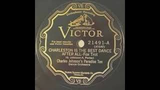 CHARLIE JOHNSONS PARADISE TEN quotCharleston Is The Best Dance After Allquot N Y 1241928 Victor21491A [upl. by Lupien]