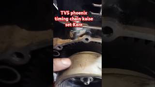 TVS phoenix timing chain kaise setting Karen 👈🛵youtubeshots automobile shortsfeed trendingvideo [upl. by Shaine]