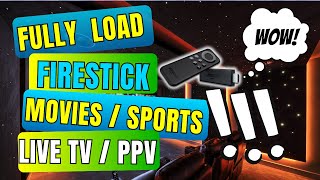 FULLY LOAD FIRESTICK  Tutorial To UNLOCK Everything in Fire TV Stick [upl. by Borrell415]