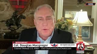 Col Douglas Macgregor  What the Media Wont Tell You [upl. by Leisha]