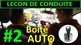 Boite AUTOMATIQUE  Leçon de conduite 2 [upl. by Atiugal]