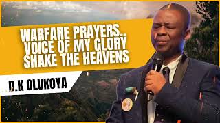 Pray This midnight Prayer with Dr DK Olukoya  Voice of My Glory Shake the Heavens [upl. by Anjanette]