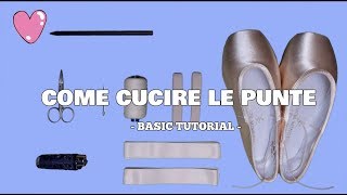 COME CUCIRE LE PUNTE  BASIC TUTORIAL [upl. by Ddal]