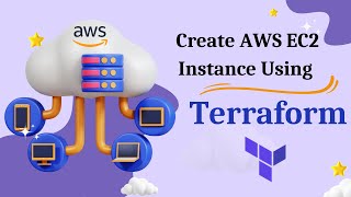 Terraform Basics for Beginners  How to Create AWS EC2 instance using Terraform [upl. by Ailenroc]