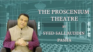 Proscenium Theatre by Syed Sallauddin Pasha [upl. by Dnaltroc288]