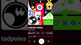 tadpoles lullaby [upl. by Nonad]