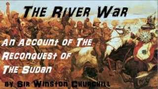 Sir Winston Churchill The River War  PART 1  FULL Audio Book 1 of 2  Reconquest of Sudan [upl. by Cypro]