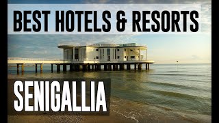 Best Hotels and Resorts in Senigallia Italy [upl. by Arikal]