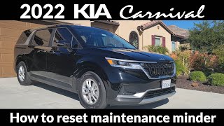 How to Reset Maintenance Minder of a 2022 Kia Carnival [upl. by Rochester]