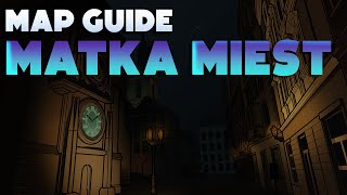 Matka Miest Map Guide  Ghosts Of Tabor [upl. by Ennelram]