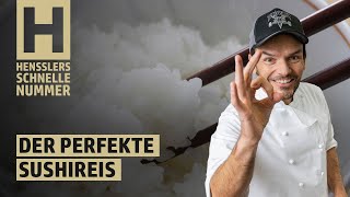 Der perfekte SushiReis Rezept von Steffen Henssler [upl. by Airekat935]