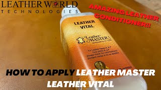 How to Apply Leather Master Leather Vital [upl. by Edik]