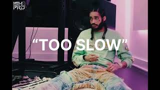 FREE OT7 Quanny x Skrilla Sample Type Beat quotToo Slowquot [upl. by Nnasus]