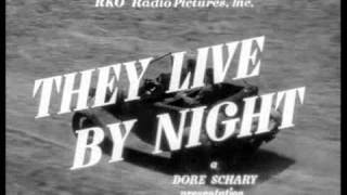 They Live By Night 1949 [upl. by Iggem]