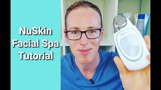 NuSkin US Facial Spa Tutorial [upl. by Notelrac]