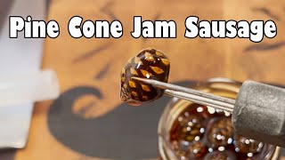 Russian Pine Cone Jam Sausage [upl. by Fanchon]