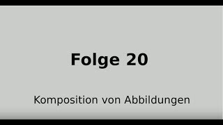 Komposition von Abbildungen Betragsfunktion Signumfunktion Folge 20 [upl. by Ames]