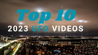 Top10 2023 UFO Sightings [upl. by Enialedam]