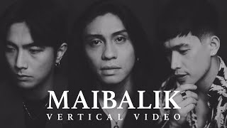 JBK  Maibalik Vertical Video [upl. by Hoppe]