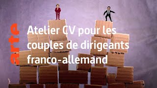 Atelier CV pour les couples de dirigeants francoallemand  Karambolage  ARTE [upl. by Inram238]