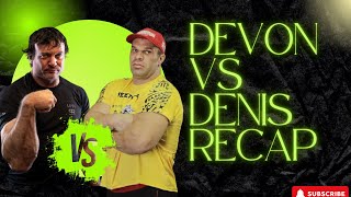 Devon Larratt Vs Denis Cyplenkov Recap [upl. by Balling]