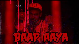 Baap Aaya  Gauravzone X Mistabaaz [upl. by Bander]