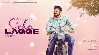 Sohn Lagge Official Song  Brham Darya  Simma  Latest Punjabi Songs 2024  Song [upl. by Prosser]