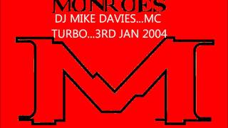 15MONROES NIGHTCLUBDJ MIKE DAVIESMC TURBO [upl. by Amehr]