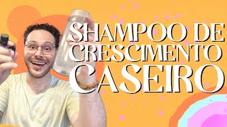 RECEITA CASEIRA  SHAMPOO DE CRESCIMENTO [upl. by Gladis]