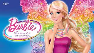 Barbie Die geheime Welt der Glitzerfeen  HörspielHörbuch [upl. by Jammal]