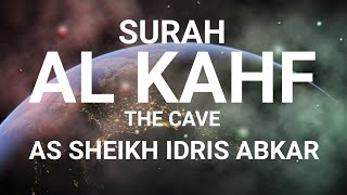 Surah al Kahf  As Sheikh Idris Abkar  ENGLISH TRANSLATIONTurn ON English caption [upl. by Odraude]