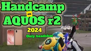 sharp Aquos r2 handcamp 2024🔥 TDM headshot trick aquosr2pubg handcam pubgmobile aquousr2 pubg [upl. by Allison235]