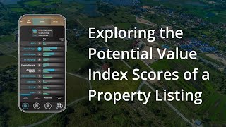 Exploring the Potential Value Index Scores of a Property Listing [upl. by Jeffcott980]