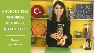 3 Günde 3 Kilo Verdiren Detoks ve Diyet Listesi  Diyetisyen Ayşe Tuğba Şengel [upl. by Inwat]