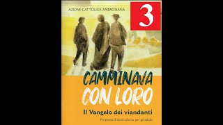 Lectio Divina 2023  quotCAMMINAVA CON LOROquot 3ª tappa [upl. by Alexi7]