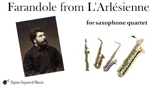 Georges Bizet  Farandole from LArlesienne  Saxophone Quartet Score Video [upl. by Deelaw]