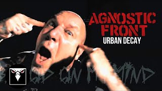 AGNOSTIC FRONT  Urban Decay Official Music Video [upl. by Darooge]