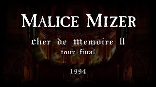 MALICE MIZER Tour Cher de memoire II 目黒鹿鳴館 941227 [upl. by Allehcram]