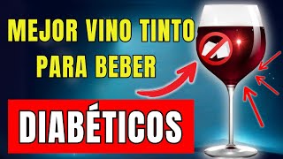 ⚠️🔥 Vinos Tintos Revolucionarios 5 Opciones Potentes para Diabéticos [upl. by Martz]