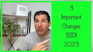 3 Important Changes to SSDI in 2023  Social Security Disability [upl. by Negroj]