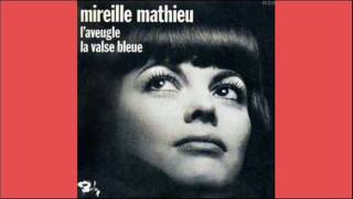 Laveugle  Mireille Mathieu [upl. by Leziar522]