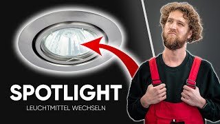 SPOTLIGHT wechseln  Glühbirne eines EINBAUSTRAHLER tauschen Anleitung [upl. by Zebulen]