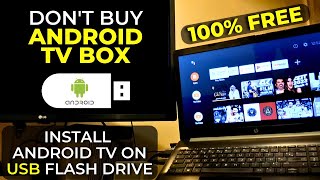 How to Install Android TV on Bootable USB  Updated Version [upl. by Ellerihs]