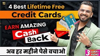 4 Best Lifetime Free Credit Cards  Earn Money Rewards Cash Backs amp Free Vouchers on CreditCards [upl. by Neelyhtak]